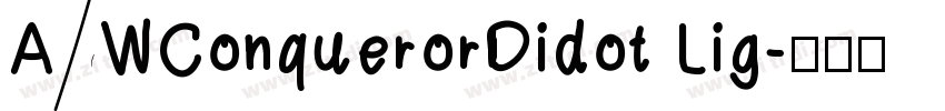 AWConquerorDidot Lig字体转换